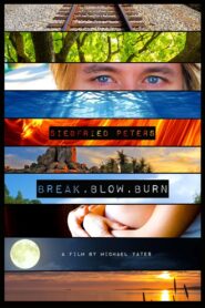 Break, Blow, Burn 2016 on netflix