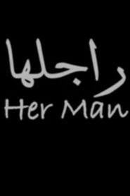 Her Man 2006 on netflix