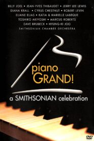 Piano Grand! A Smithsonian Celebration 2000 on netflix