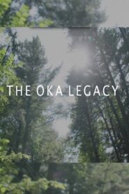 The Oka Legacy 2015 on netflix