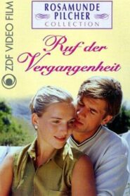 Rosamunde Pilcher: Ruf der Vergangenheit 2000 on netflix