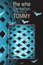 The Who – The Making of Tommy 2013 on netflix