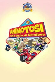 Gli Animotosi nella terra di Nondove 2005 on netflix