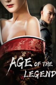Age of the Legend 2021 on netflix