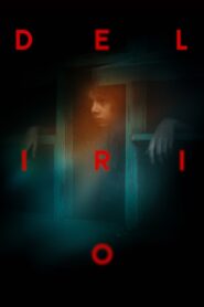 Delirio 2024 on netflix