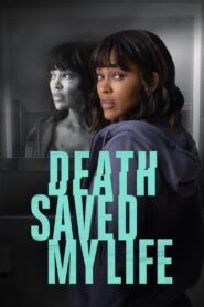 Death Saved My Life 2021 on netflix