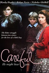 Careful, He Might Hear You 1983 on netflix