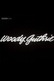 BBC Arena: Woody Guthrie 1988 on netflix