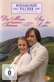 Rosamunde Pilcher: Der Mann meiner Träume 2007 on netflix