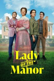Lady of the Manor 2021 on netflix
