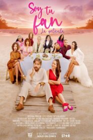 Soy tu fan: La película 2022 on netflix