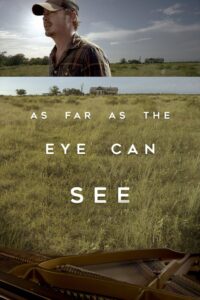 As Far As The Eye Can See 2016 on netflix