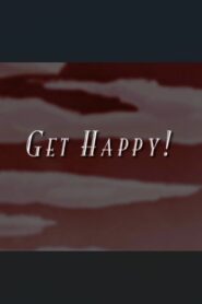 Summer Stock: Get Happy! 2006 on netflix