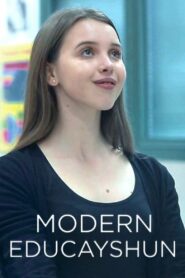 Modern Educayshun 2015 on netflix