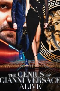 The Genius of Gianni Versace Alive 2023 on netflix