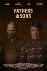 Fathers & Sons 2022 on netflix