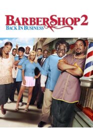 Barbershop 2: Back in Business 2004 on netflix