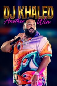 DJ Khaled: Another Win 2022 on netflix