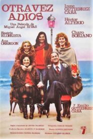 Otra vez adiós 1982 on netflix