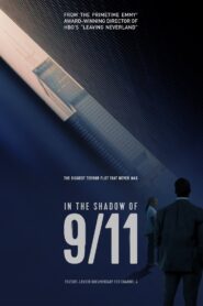In the Shadow of 9/11 2021 on netflix