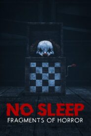 No Sleep: Fragments of Horror 2021 on netflix