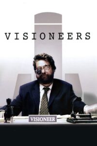 Visioneers 2008 on netflix