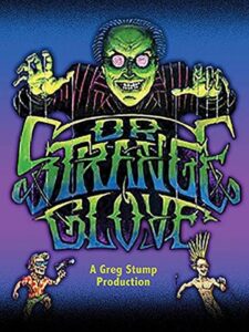 Dr. Strange Glove 1990 on netflix