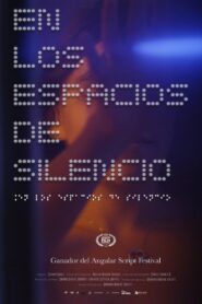 En los espacios de silencio 2021 on netflix