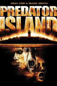 Predator Island 2005 on netflix