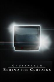 Ghostwatch: Behind the Curtains 2012 on netflix