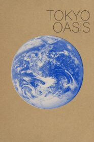 Tokyo Oasis 2011 on netflix