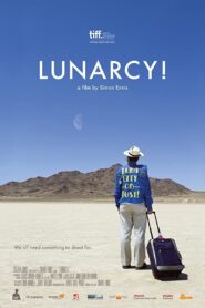 Lunarcy! 2012 on netflix