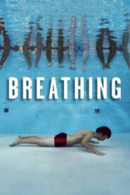 Breathing 2011 on netflix