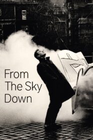 U2: From the Sky Down 2011 on netflix