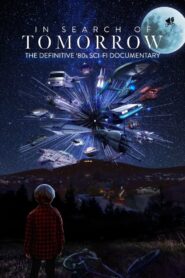 In Search of Tomorrow 2022 on netflix