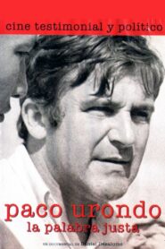 Paco Urondo, la palabra justa 2005 on netflix