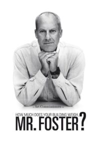 How Much Does Your Building Weigh, Mr Foster? 2010 on netflix