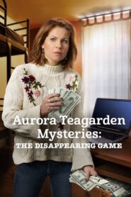 Aurora Teagarden Mysteries: The Disappearing Game 2018 on netflix