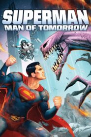 Superman: Man of Tomorrow 2020 on netflix