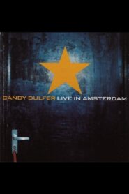 Candy Dulfer – Live in Amsterdam 2001 on netflix