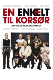 Oneway-Ticket to Korsør 2008 on netflix
