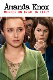 Amanda Knox: Murder on Trial in Italy 2011 on netflix