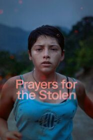 Prayers for the Stolen 2021 on netflix