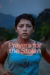 Prayers for the Stolen 2021 on netflix