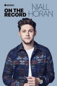 On The Record: Niall Horan – Flicker 2017 on netflix