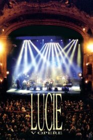 Lucie v opeře 2002 on netflix