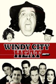 Windy City Heat 2003 on netflix