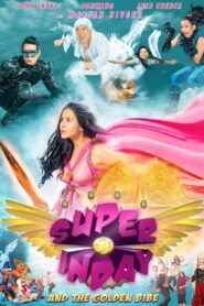 Super Inday and the Golden Bibe 2010 on netflix