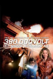 380.000 Volt – Der große Stromausfall 2010 on netflix