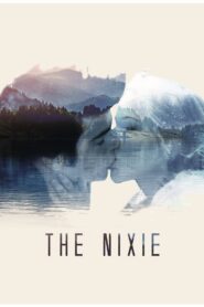 The Nixie 2018 on netflix